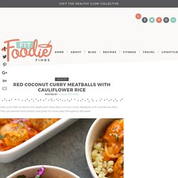 Red Coconut Curry Meatballs with Cauliflower Rice
