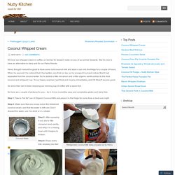 Coconut Whipped Cream « Nutty Kitchen