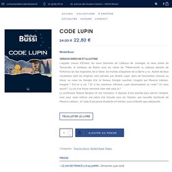 Code Lupin - Éditions des falaises