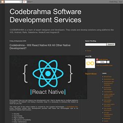 Codebrahma - Will React Native Kill All Other Native Development?
