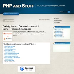 CodeIgniter and Doctrine from scratch Day 7 – Fixtures & Forum List