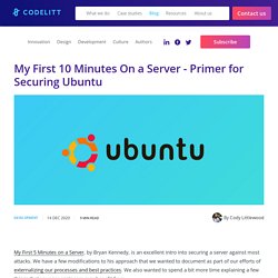 My First 10 Minutes On a Server - Primer for Securing Ubuntu