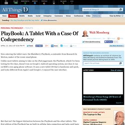 PlayBook: A Tablet With a Case Of Codependency