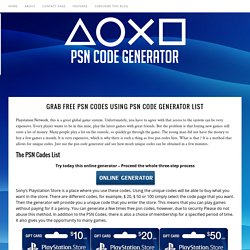 Grab Free PSN codes using psn code generator list - Free PSN Codes with PSN Code Generator Online