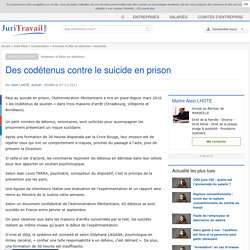 Des codétenus contre le suicide en prison