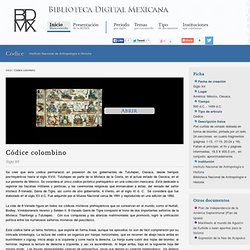 Códice colombino - Biblioteca Digital Mexicana - Conaculta