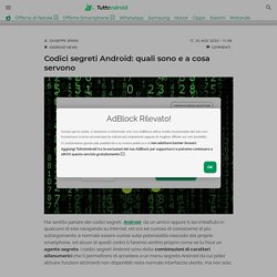 Codici segreti Android: quali sono e a cosa servono