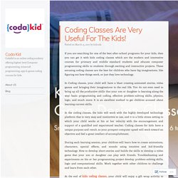 Coding Classes Are Very Useful For The Kids!