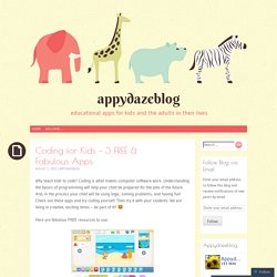 Coding for Kids – 3 FREE & Fabulous Apps