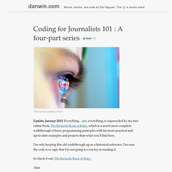 Coding for Journalists 101 : A four-part series