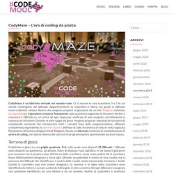 CodyMaze - L'ora di coding da piazza - CodeMOOC