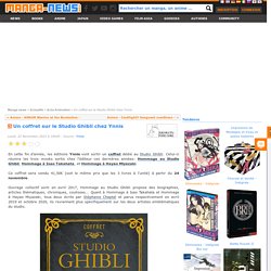Un coffret sur le Studio Ghibli chez Ynnis, 22 November 2021 - Manga news