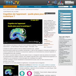 Cognition de l’apprenant : quelle place pour le numérique ?