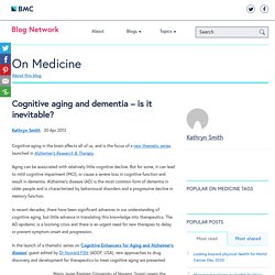 Cognitive aging and dementia - is it inevitable?