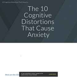 10 Cognitive Distortions That Cause Anxiety