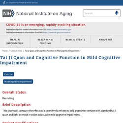 Tai Ji Quan and Cognitive Function in Mild Cognitive Impairment