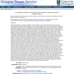 A cognitive stylistic analysis of J.R.R. Tolkien's fantasy world of Middle-earth - Glasgow Theses Service