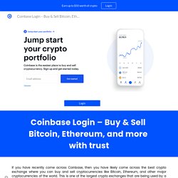 Coinbase Login – Buy & Sell Bitcoin, Ethereum, and more with trust