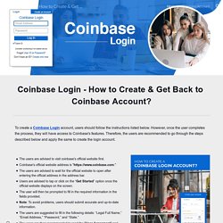 Coinbase Login - How to Create & Get Back to Coinbase Account?