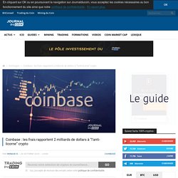 Coinbase : les frais rapportent 2 milliards de dollars à "l'anti-licorne" crypto