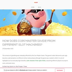 coinmasters - How Does Coin Master Divide From Different Slot Machines?