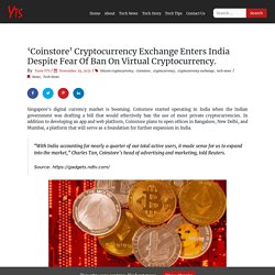 'Coinstore' Cryptocurrency Exchange Enters India Despite Fear Of Ban.