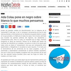 Ada Colau pone en negro sobre blanco lo que muchos pensamos