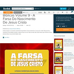 Coleção Fábulas Bíblicas Volume 9 - A Farsa Do Nascimento De Jesus Cristo