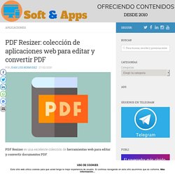 PDF Resizer: colección de aplicaciones web para editar y convertir PDF