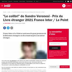 "Le colibri" de Sandro Veronesi - Prix du Livre étranger 2021 France Inter / Le Point...