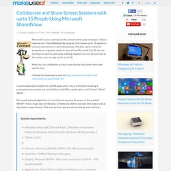 Collaborate and Share Screen Sessions with up to 15 People Using