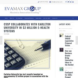 CSSP Collaborates with Carleton University in $2 Million e-Health Systems