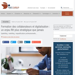 Formation des collaborateurs et digitalisation : un enjeu RH plus stratégique que jamais