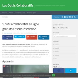 5 outils collaboratifs en ligne gratuits et sans inscription - Les Outils Collaboratifs