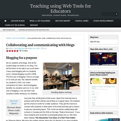 Collaborating and communicating with blogs – Teaching using Web Tools for Educators