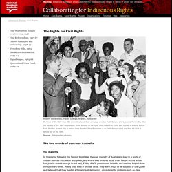 Collaborating for Indigenous Rights 1957-1973