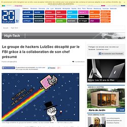 Des membres influents du groupe de hackers LulzSec arrêtés