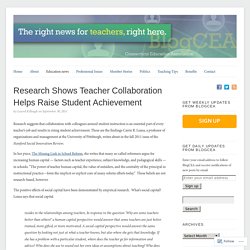 Research Shows Teacher Collaboration Helps Raise Student Achievement