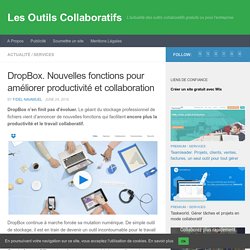 DropBox. Nouvelles fonctions pour améliorer productivité et collaboration