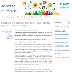 Collaboration avec les technologies : Réseaux sociaux : outils pour la curation et l’annotation collaboratives