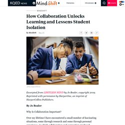 How Collaboration Unlocks Learning and Lessens Student Isolation