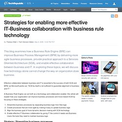 Strategies for enabling more effective IT-Business collaboration with business rule technology
