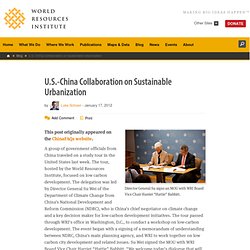 U.S.-China Collaboration on Sustainable Urbanization
