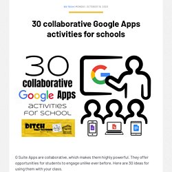 30 collaborative Google Apps activities for schools