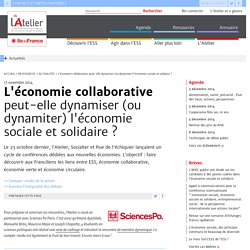 L'économie collaborative peut-elle dynamiser (ou dynamiter) l'économie sociale et solidaire ?