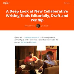 A Deep Look at New Collaborative Writing Tools Editorially, Draft and Penflip