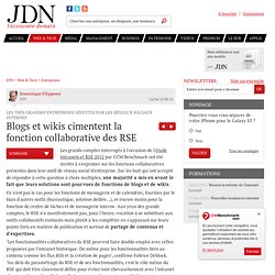 Blogs et wikis cimentent la fonction collaborative des RSE - Etude Intranet et RSE 2012 CCM Benchmark - Journal du Net Solutions