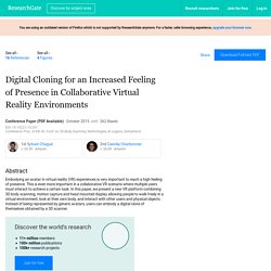 Digital Cloning for an Increased Feeling of Presence in Collaborative Virtual Reality Environments