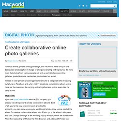 Create collaborative online photo galleries