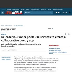 Release your inner poet: Use servlets to create a collaborative poetry app